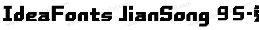 IdeaFonts JianSong 95字体转换
